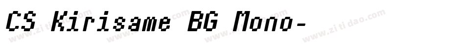 CS Kirisame BG Mono字体转换